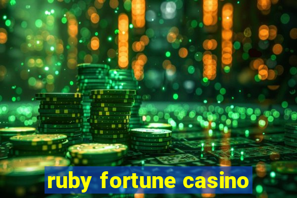 ruby fortune casino