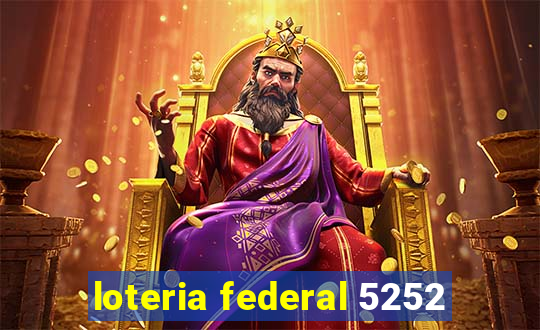 loteria federal 5252