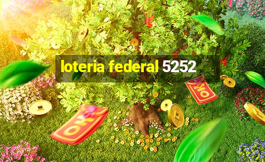 loteria federal 5252