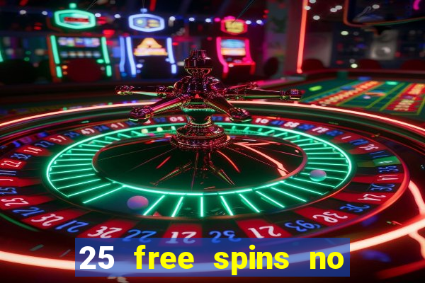 25 free spins no deposit casino uk netbet