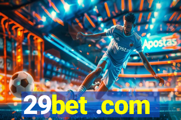 29bet .com