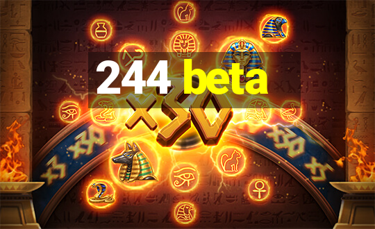 244 beta