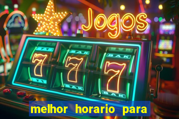 melhor horario para jogar na betano