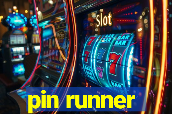 pin runner