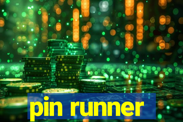 pin runner