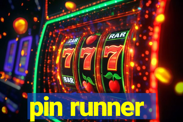 pin runner