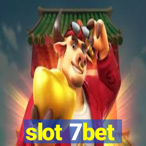 slot 7bet