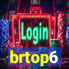 brtop6