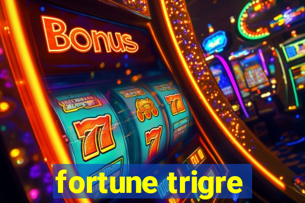 fortune trigre