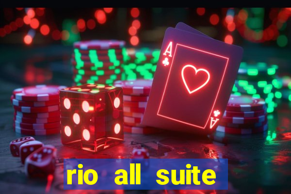 rio all suite hotel and casino