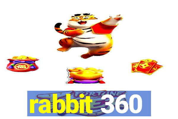 rabbit 360