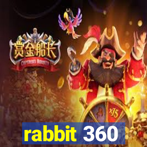 rabbit 360