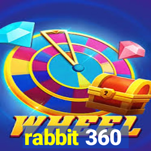 rabbit 360