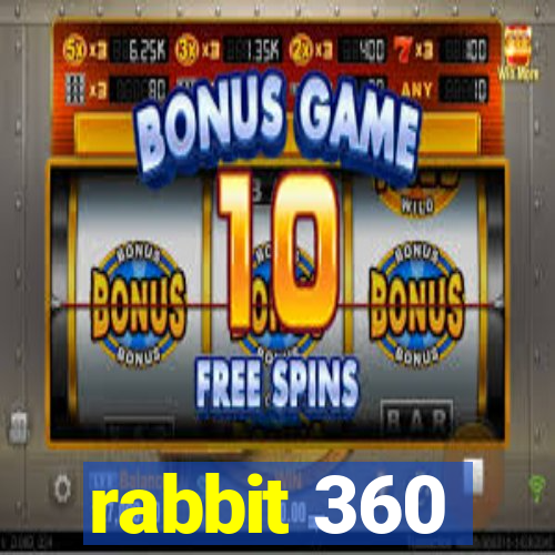 rabbit 360