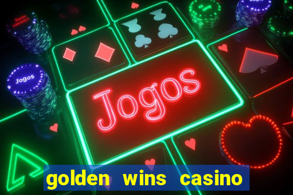 golden wins casino slots download