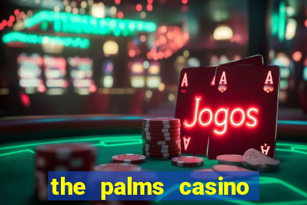 the palms casino resort las vegas nevada