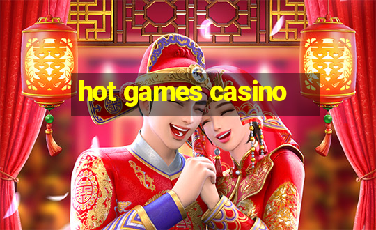 hot games casino