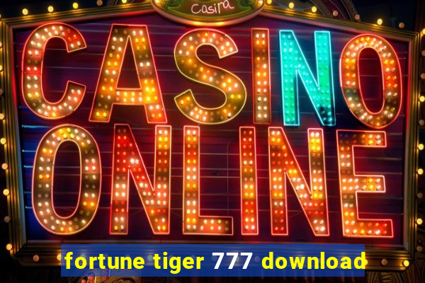 fortune tiger 777 download