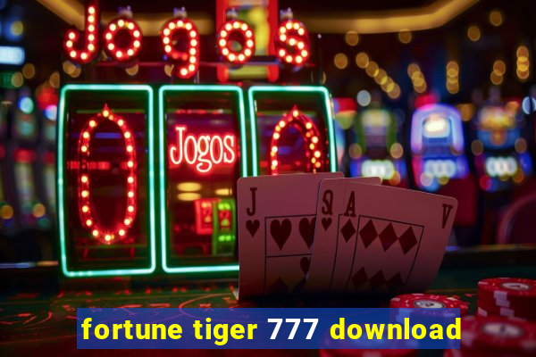 fortune tiger 777 download