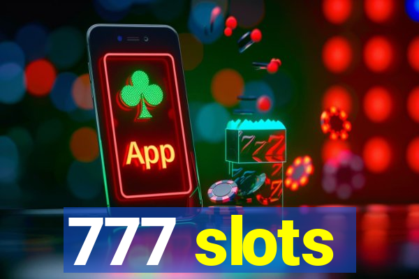 777 slots