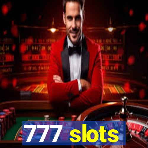 777 slots