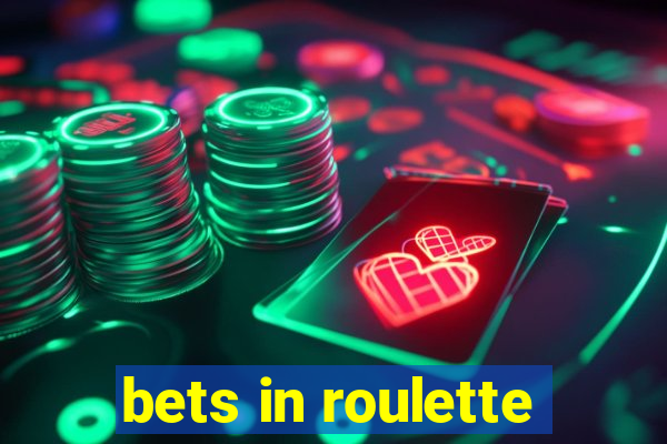 bets in roulette