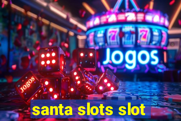 santa slots slot