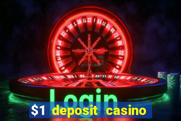 $1 deposit casino new zealand