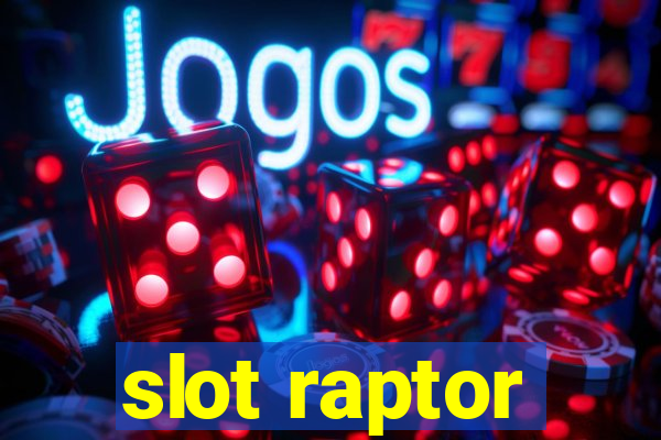 slot raptor