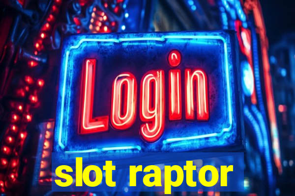 slot raptor