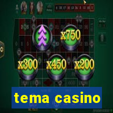 tema casino