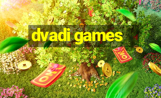 dvadi games