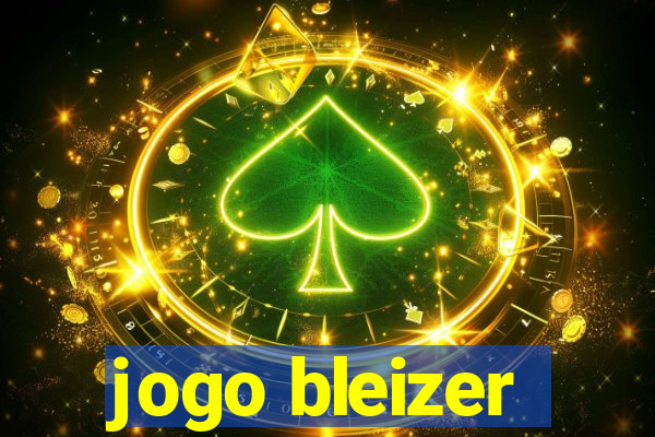 jogo bleizer