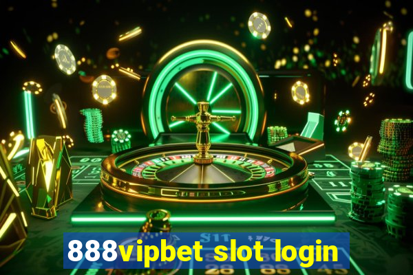 888vipbet slot login