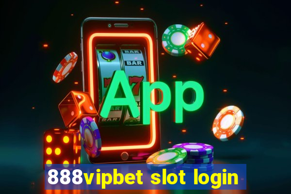 888vipbet slot login