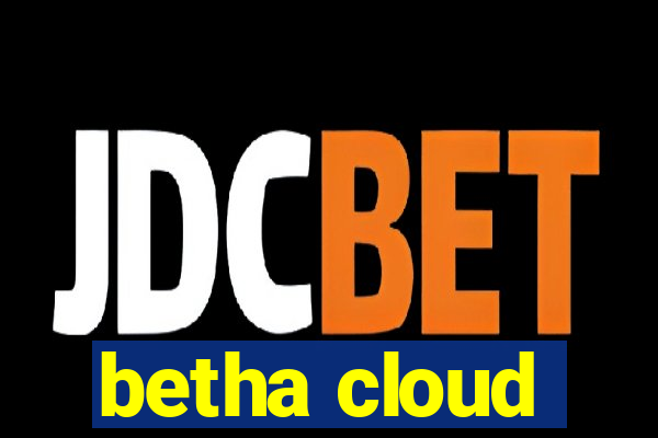 betha cloud