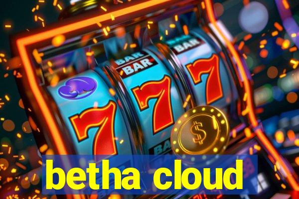 betha cloud