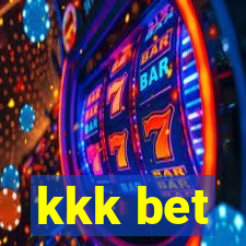 kkk bet