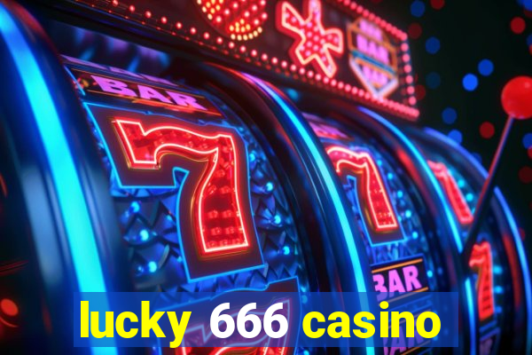 lucky 666 casino