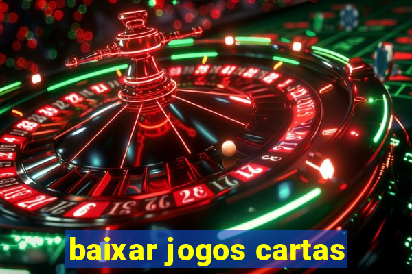 baixar jogos cartas