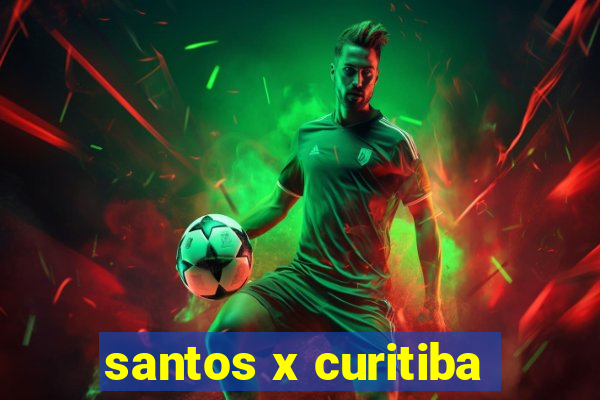 santos x curitiba