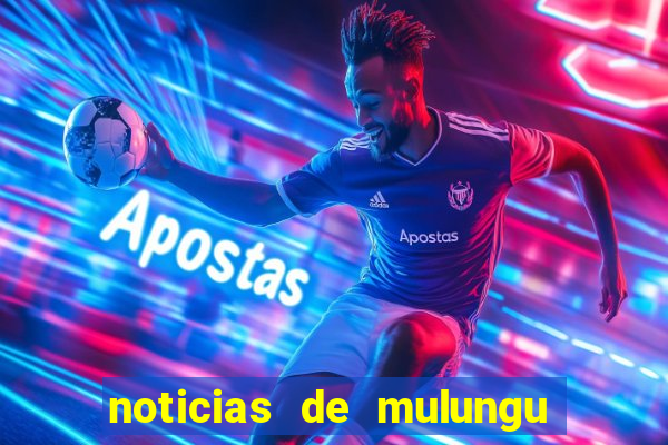 noticias de mulungu do morro bahia