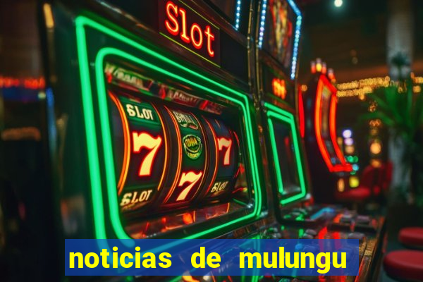 noticias de mulungu do morro bahia