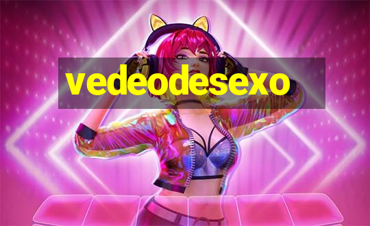 vedeodesexo