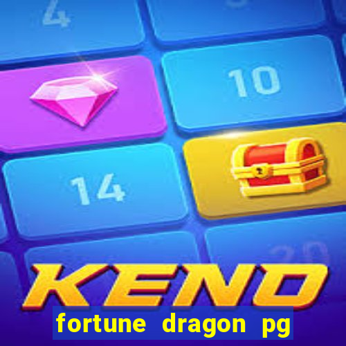 fortune dragon pg slot demo