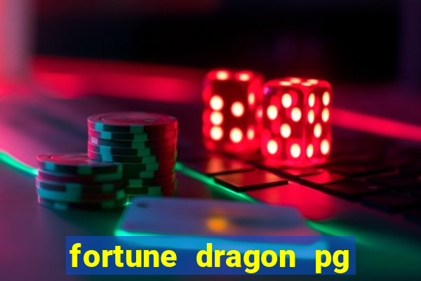 fortune dragon pg slot demo