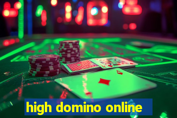 high domino online