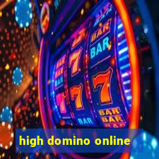 high domino online