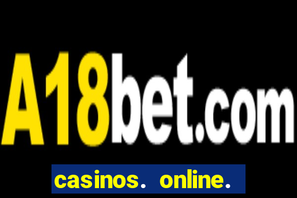 casinos. online. bonus. sem. deposito.