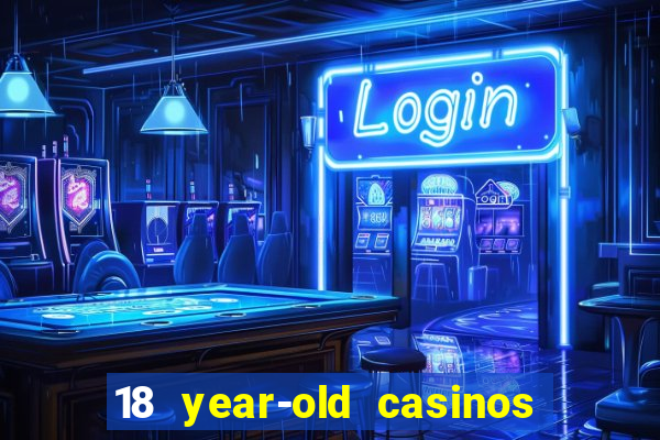 18 year-old casinos new york